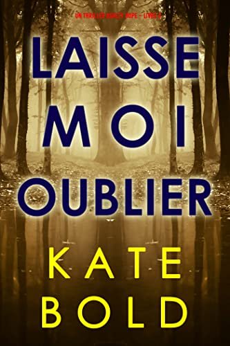 Laisse-moi Oublier