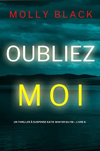 Oubliez-moi