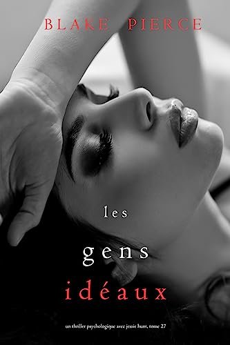Les Gens Idéaux