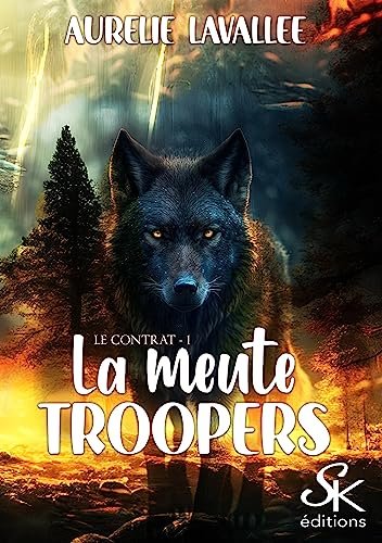 La Meute Troopers, Tome 1 : Le Contrat
