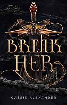 La Belle et la bête, Tome 2 : Break Her