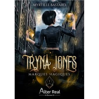 Tryna Jones, tome 3 : Marques angéliques