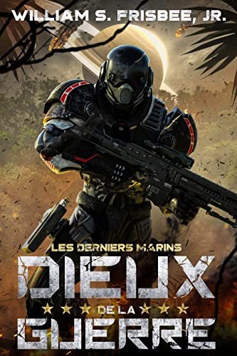 Les Derniers Marines tome 1 - Dieux de la Guerre