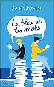 Le bleu de tes mots