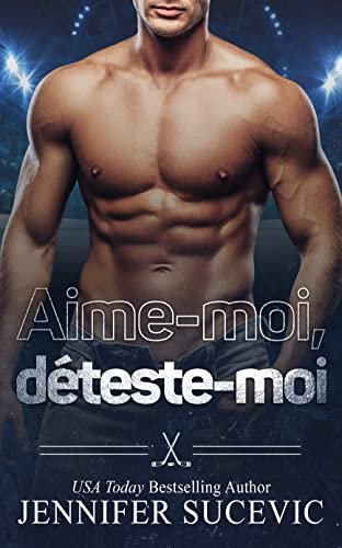 Aime-moi, déteste-moi