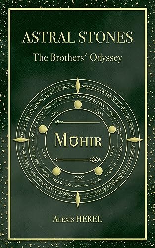 Astral Stones The Brothers' Odyssey: Mohir