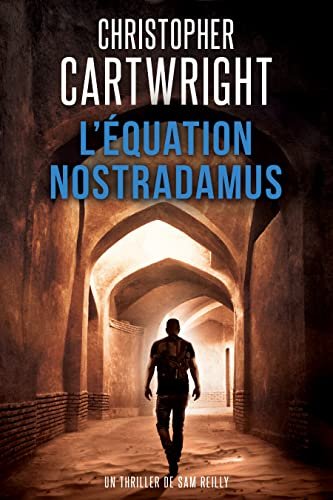 Un thriller de Sam Reilly tome 6 : L'Équation Nostradamus