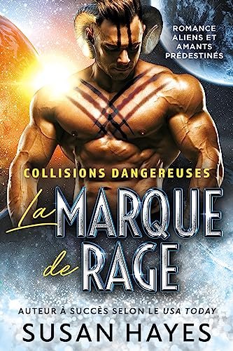 Collisions dangereuses, Tome 1 : La Marque de Rage