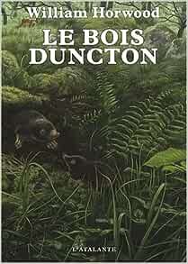 Le Bois Duncton
