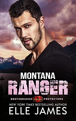 Brotherhood Protectors, Tome 5 : Montana Ranger