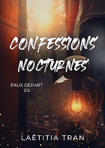 Confessions nocturnes: Bonus Faux départ 2.5