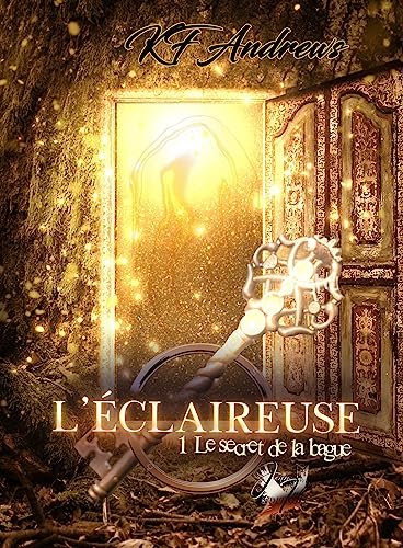 L'éclaireuse: Le secret de la bague