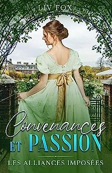 Convenances et Passion
