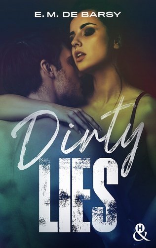 Dirty lies