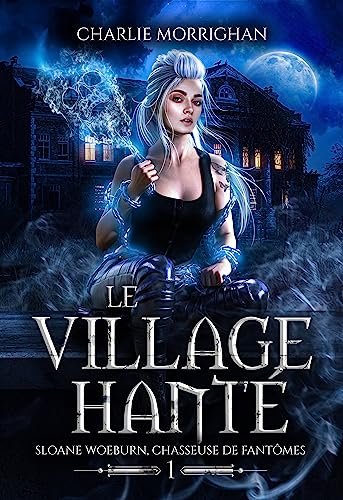 Le village hanté