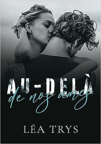 Au-delà de nos âmes