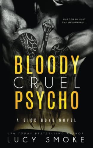 Bloody Cruel Boy, Tome 1 : Psycho