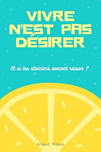 Vivre nest pas désirer