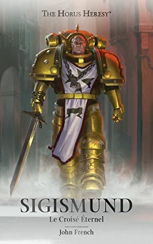 Sigismund Le Croisé Éternel