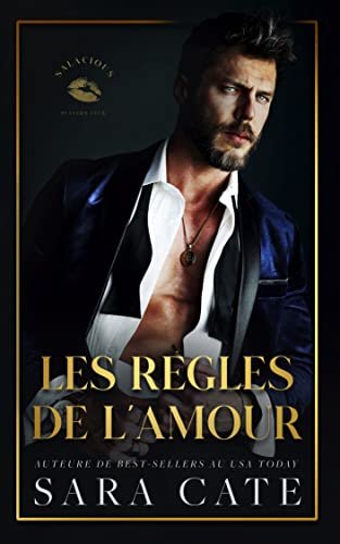 Salacious Players Club, Tome 1 : Les Règles de l'amour