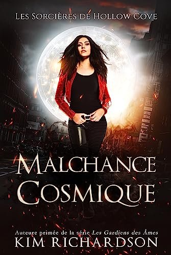 Les Sorcières de Hollow Cove, Tome 10 : Malchance cosmique