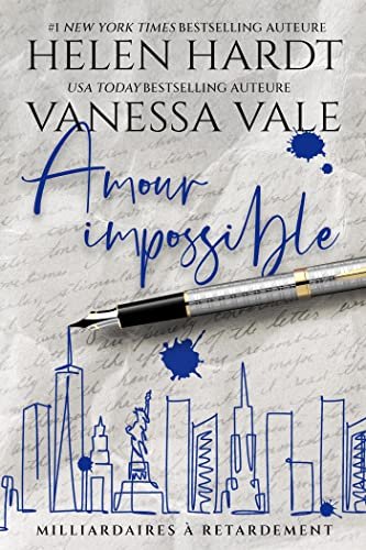 Milliardaires à retardement, Tome 2 : Amour impossible
