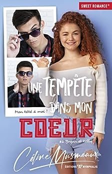 Bryan et Kelly, Tome 2 : Une tempête dans mon cœur