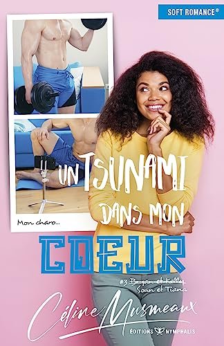 Bryan et Kelly, Tome 3 : Un tsunami dans mon cœur