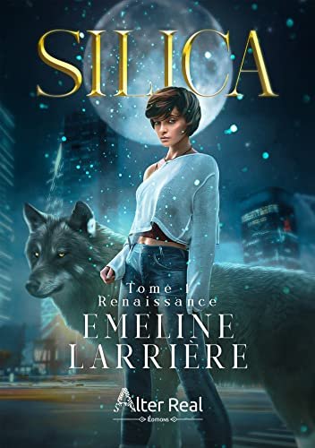Silica, Tome 1 : Renaissance