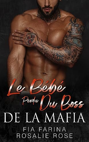 Le Bébé Perdu Du Boss De La Mafia