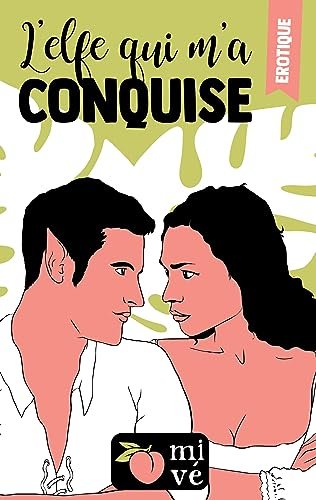 L'elfe qui m'a conquise