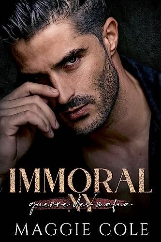Guerre des mafias New York, Tome 2 : Immoral