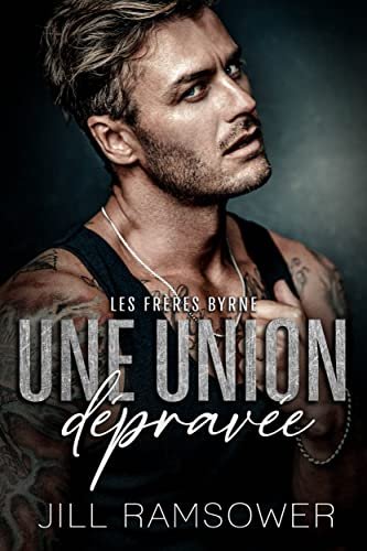 Une union dépravée : Une romance dans la mafia avec mariage arrangé