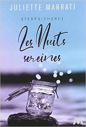 Terpsichore, Tome 2 : Les Nuits sereines
