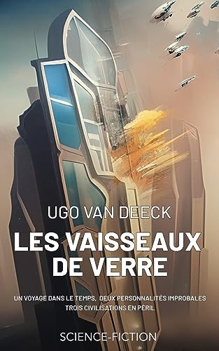 Les vaisseaux de verre