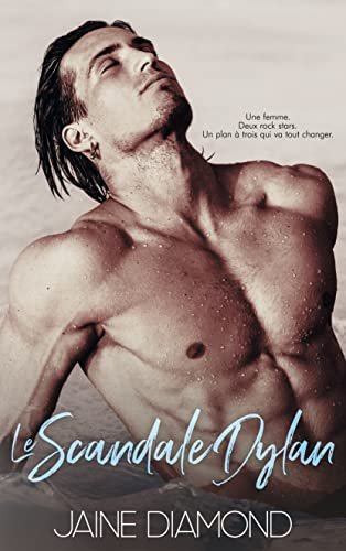 Dirty, Tome 4 : Dirty Like Dylan