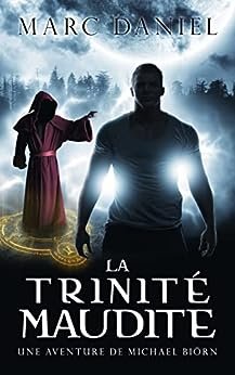 La trinité maudite