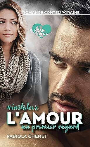 #Instalove L'amour au premier regard Noah & Serena