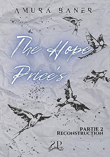 The Hope Price's, Tome 2 : Reconstruction