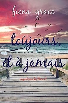 Toujours et à jamais