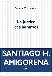 La justice des hommes