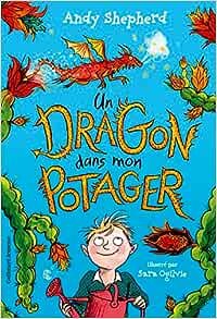 Un dragon dans mon potager Tome 1