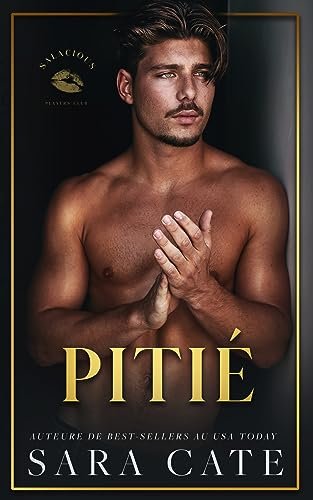 Salacious Players Club , Tome 4 :  Pitié