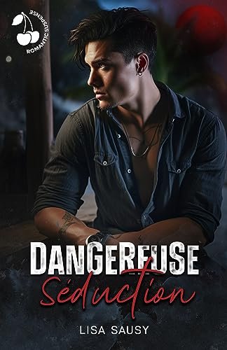 Dangereuse séduction: Romance suspense