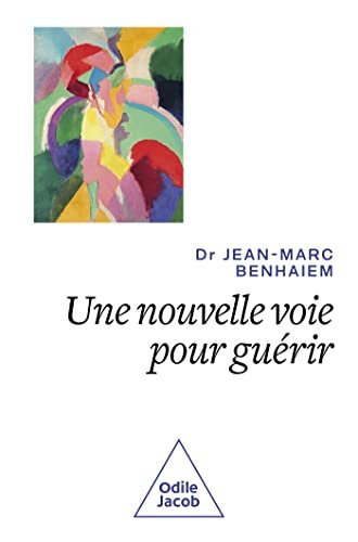 Une nouvelle voie pour guérir: Regarder la vie positivement
