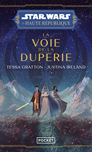 Star Wars - La Haute République : La Voie de la duperie, Tome 1