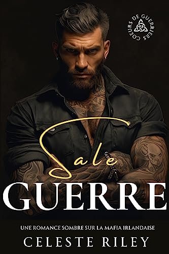 1001Ebooks - Cœurs de guerriers, Tome 1 : Sale guerre Cœurs de guerriers, Tome 1 : Sale guerre