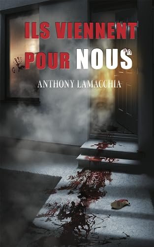 Ils viennent pour nous