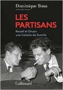 Les Partisans Kessel et Druon, une histoire de famille