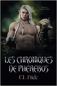Les Chroniques de Phérébos: Une Romance SF/Fantastique
